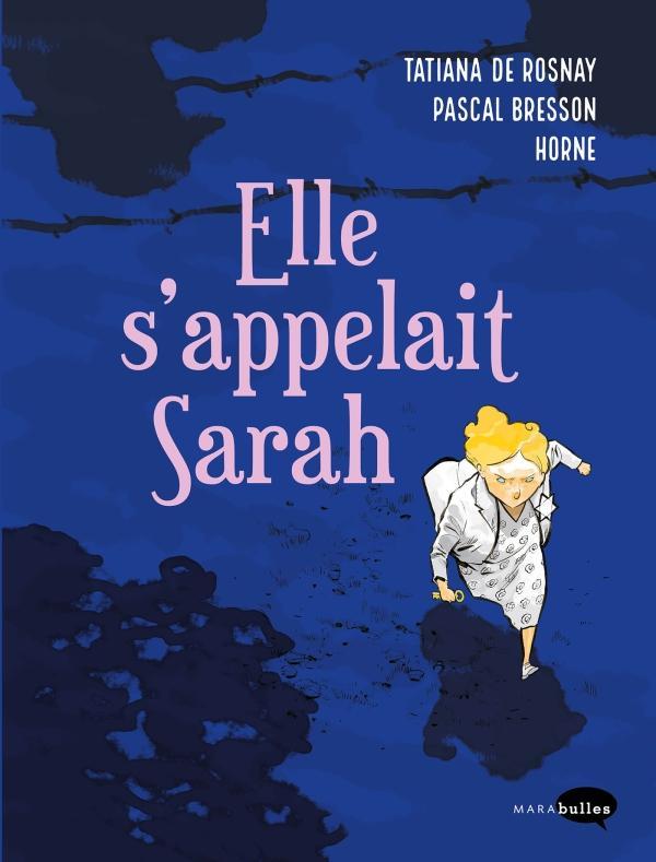 Tatiana de Rosnay: Elle s'appelait Sarah (French language, 2018)