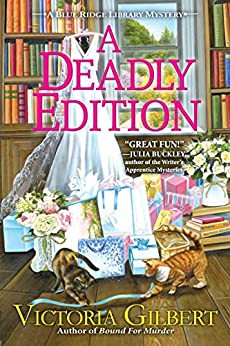 Victoria Gilbert: Deadly Edition (2020, Crooked Lane Books)