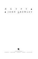 John Crowley: Aegypt (1987, Bantam Books)