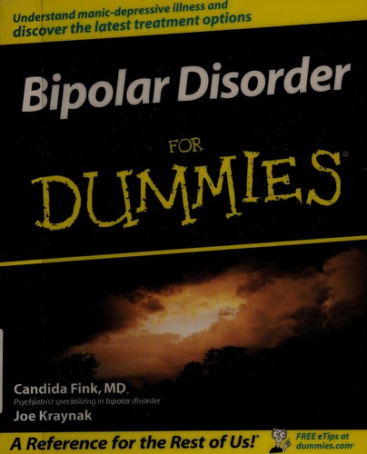 Candida Fink: Bipolar disorder for dummies (2005, Wiley)