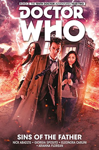 Nick Abadzis, Giorgia Sposito, Eleonora Carlini: Doctor Who : The Tenth Doctor Vol. 6 (Hardcover, 2017, Titan Comics)
