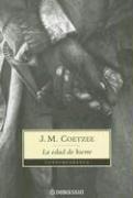 J. M. Coetzee: La Edad de Hierro (Paperback, Spanish language, 2005, Debolsillo)