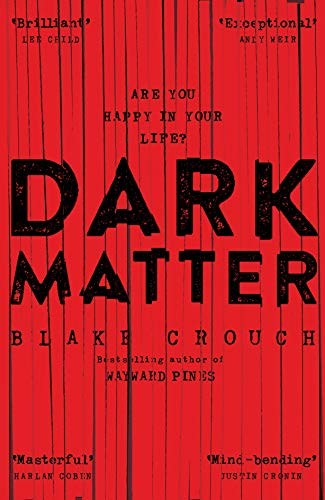 Blake Crouch: Dark Matter (Macmillan)