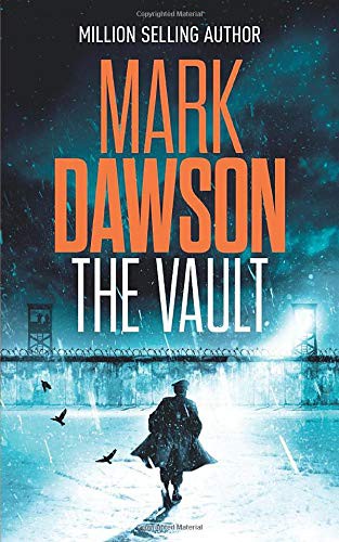 Mark Dawson: The Vault (Paperback, 2020, Independently published)