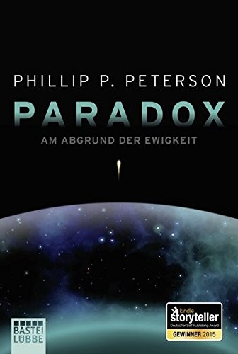 Phillip P. Peterson: Paradox - Am Abgrund der Ewigkeit (Paperback, 2015, Lübbe)