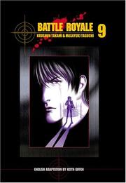 Kōshun Takami, Masayuki Taguchi: Battle Royale, Vol. 9 (2004, TokyoPop)