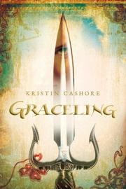 Kristin Cashore: Graceling (2008, Harcourt)