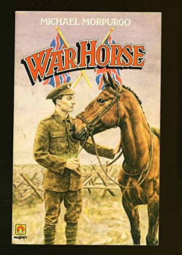 Michael Morpurgo: War Horse (A Magnet Book) (Paperback, 1983, Methuen, Methuen Publishing Ltd)