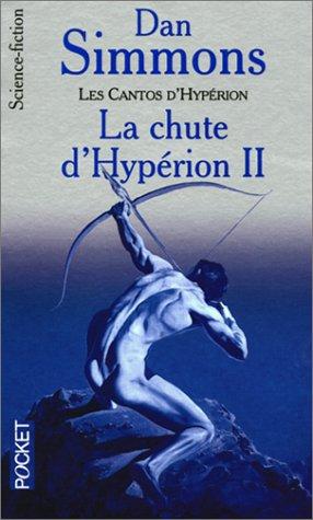 Dan Simmons: Les cantos d'Hypérion, tome 2 (Paperback, French language, 2000, Pocket)