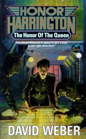 David Weber: The Honor of the Queen (Paperback, 1993, Baen)