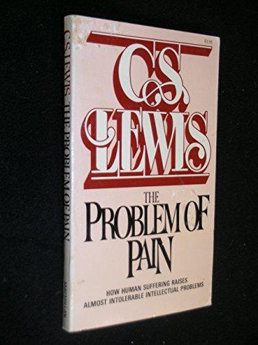 C. S. Lewis: The Problem of Pain (1957)