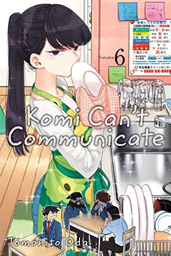 Tomohito Oda: Komi Can't Communicate, Vol. 6 (Paperback, 2020, VIZ Media LLC)