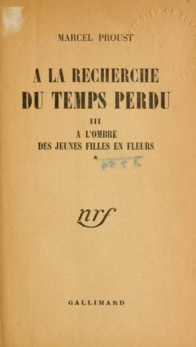 Marcel Proust: À la recherche du temps perdu. (French language, 1919, Gallimard)