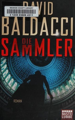 David Baldacci: Die Sammler (German language, 2010, Bastei Lübbe)