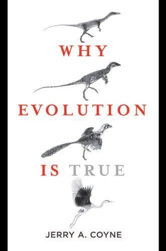 Jerry Coyne: Why evolution is true (2009)