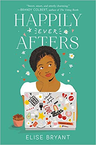 Elise Bryant: Happily Ever Afters (2021, HarperCollins Publishers)