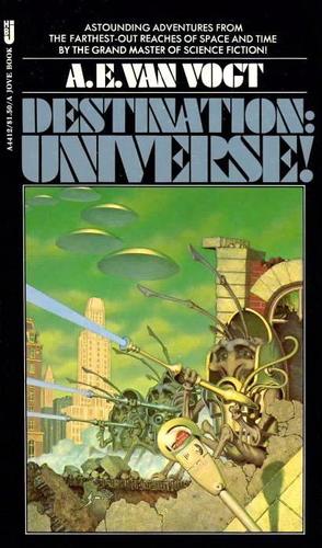 A. E. van Vogt: Destination: Universe! (Paperback, 1977, Jove Books)