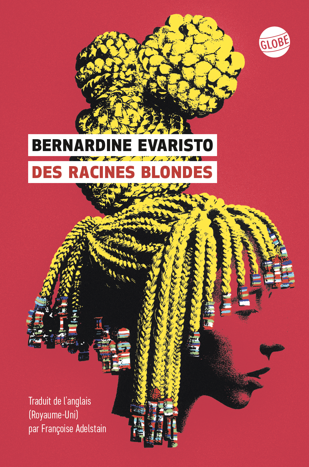 Bernardine Evaristo: Des racines blondes (2023, Globe)