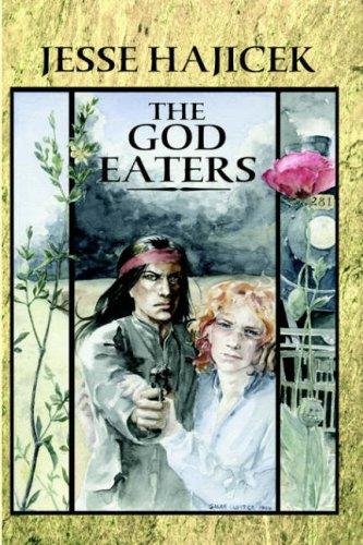 Jesse Hajicek : The God Eaters (Paperback, 2006, Lulu.com)