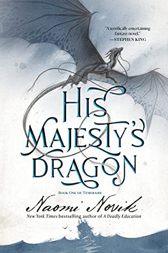 His Majesty's Dragon (Paperback, 2021, Del Rey)