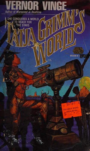Vernor Vinge: Tatja Grimm's World (Paperback, 1987, Baen Books)