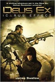 James Swallow: Deus Ex: Icarus Effect (2011, Del Rey)