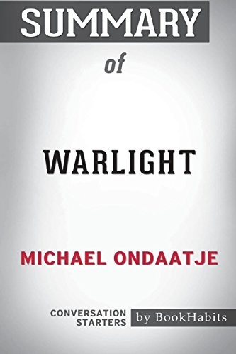 BookHabits: Summary of Warlight by Michael Ondaatje (Paperback, 2019, Blurb)