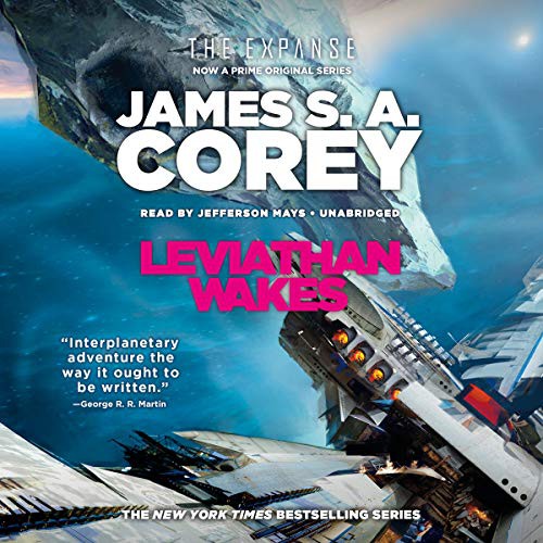 James S.A. Corey: Leviathan Wakes (AudiobookFormat, 2019, Hachette Book Group, Hachette Book Group and Blackstone Publishing)