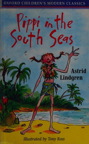 Tony Ross, Astrid Lindgren: Pippi in the South Seas (2001, Oxford University Press)