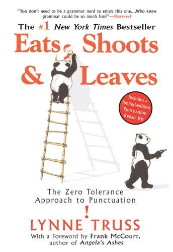 Eats, Shoots  &  Leaves (Paperback, 2006, Gotham)