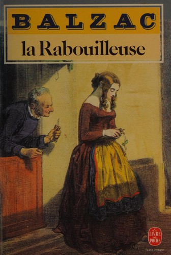 Honoré de Balzac: La rabouilleuse (French language, 1980, Le Livre de Poche)