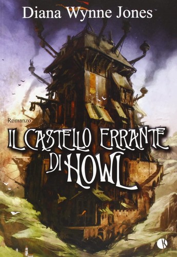 I. C. Salabert, Gabriele Haefs, Diana Wynne Jones: Il castello errante di Howl (Italian language, 2013, Kappalab)