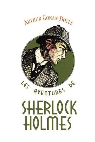 Arthur Conan Doyle: Les aventures de Sherlock Holmes (Paperback, 2015, CreateSpace Independent Publishing Platform, Createspace Independent Publishing Platform)