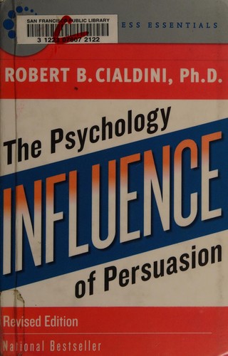 Robert Cialdini: Influence (Paperback, 2007, Collins, Imprint of HarperCollins)