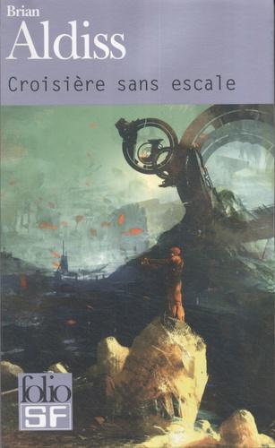 Brian W. Aldiss: Croisière sans escale (French language)