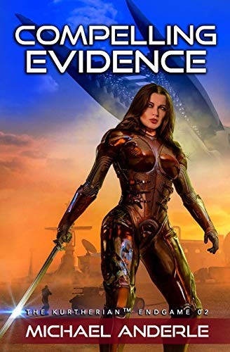 Michael Anderle: Compelling Evidence (Paperback, 2018, LMBPN Publishing)