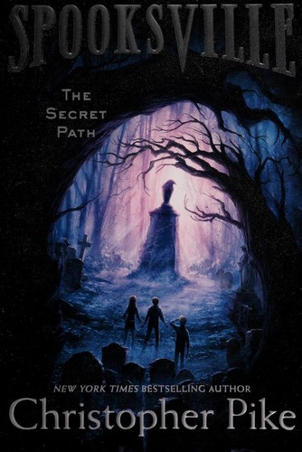 Christopher Pike: The secret path (2014, Aladdin Books)