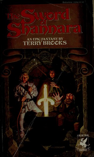 Terry Brooks: The Sword of Shannara (Paperback, 1980, Del Rey)