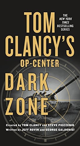 Jeff Rovin, George Galdorisi: Tom Clancy's Op-Center (Paperback, 2018, St. Martin's Paperbacks)