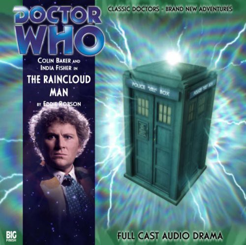 Eddie Robson: The Raincloud Man (AudiobookFormat, 2008, Big Finish Productions Ltd)