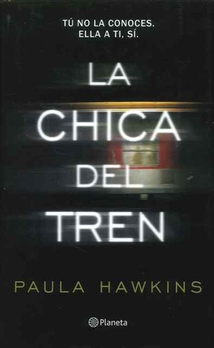 Aleix Montoto Llagostera, Aleix Montoto Llagostera, Paula Hawkins: La chica del tren (Hardcover, Spanish language, 2015, Planeta)