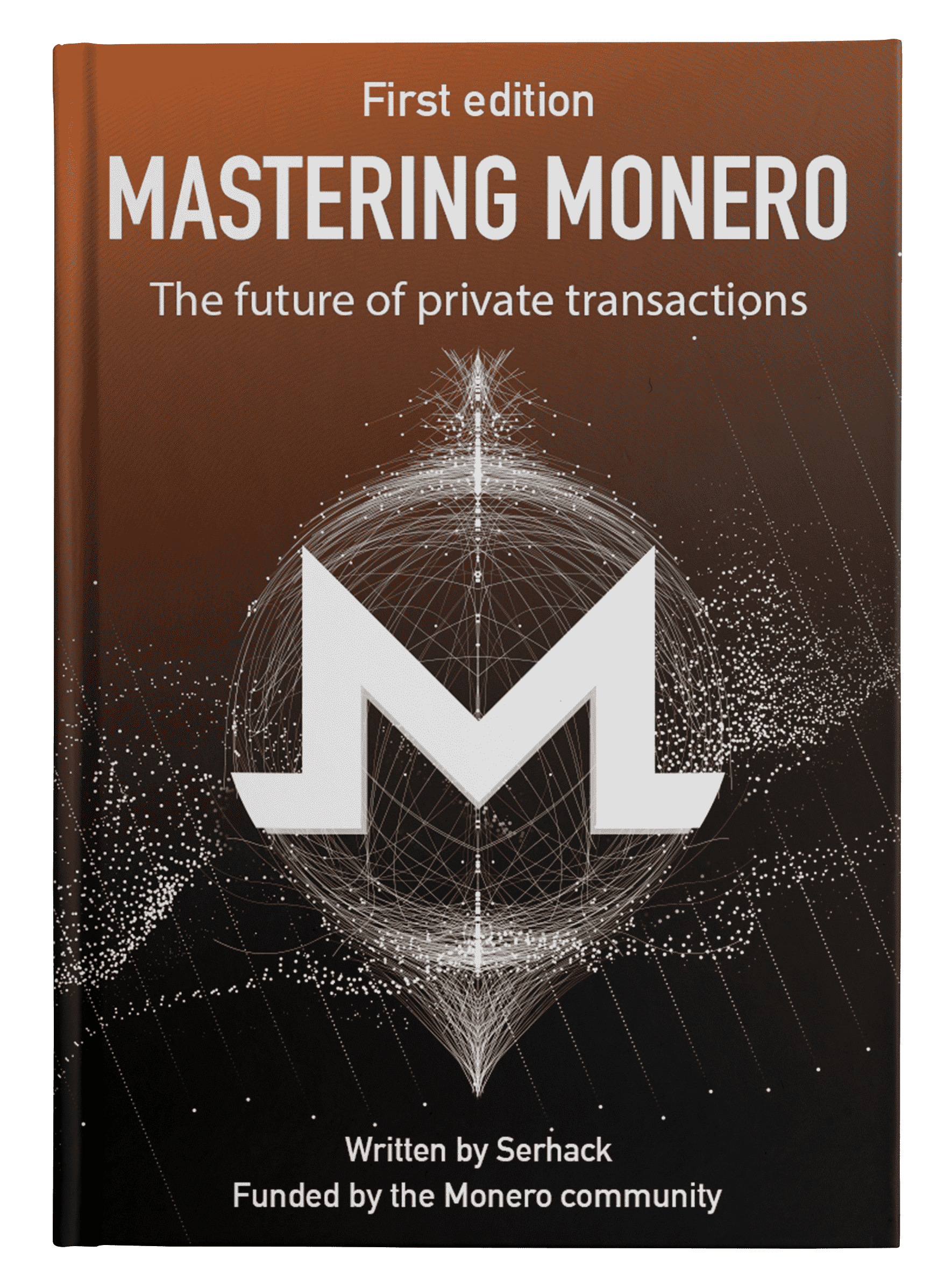 SerHack: Mastering Monero (Paperback, 2019, Justin Ehrenhofer)