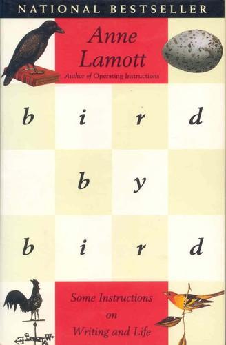 Anne Lamott, Anne Lamott: Bird by bird (Paperback, 1995, Anchor Books)