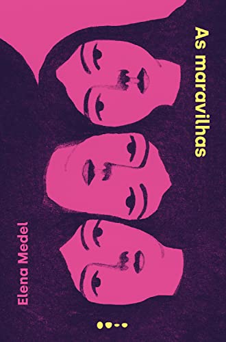 Rubia Goldoni, Elena Medel: As Maravilhas (Paperback, Português language, 2022, ‎Todavia)