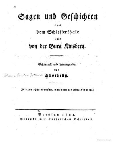 Johann Gustav Gottlieb Büsching: Sagen und Geschichten aus dem Schlesierthale und von der Burg Kinsberg (1824, Johann Gustav Gottlieb Büsching)