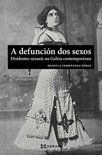 Daniela Ferrández Pérez: A defunción dos sexos (Paperback, 2022, Edicións Xerais, Xerais)