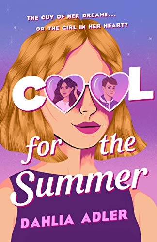 Dahlia Adler: Cool for the Summer (2021, Wednesday Books)
