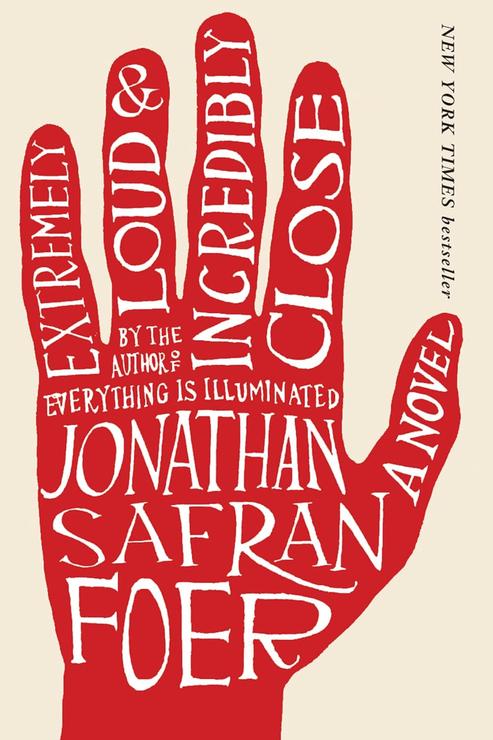 Jonathan Safran Foer: Extremely loud & incredibly close (2012, Penguin Books Ltd)