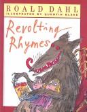 Roald Dahl: Revolting Rhymes (Hardcover, 2003, Tandem Library)