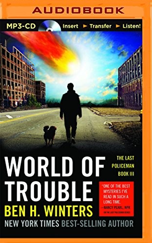 Ben H. Winters: World of Trouble (AudiobookFormat, 2015, Brilliance Audio)
